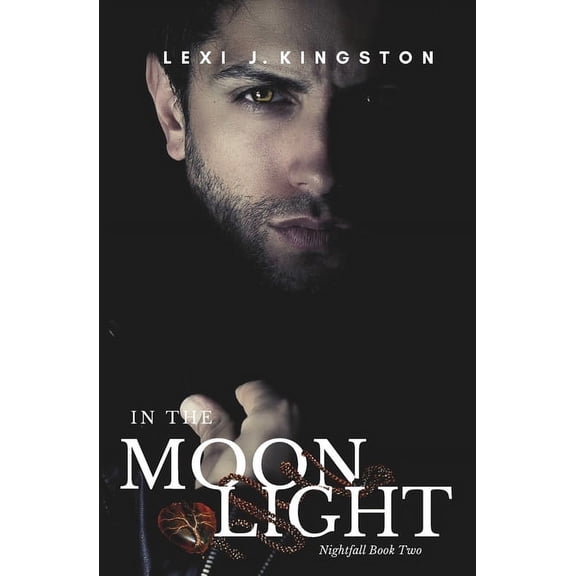 Nightfall: In the Moonlight: (Nightfall Book 2) (Paperback)
