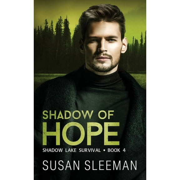 Shadow Lake Survival Shadow of Hope, Book 4, (Paperback)
