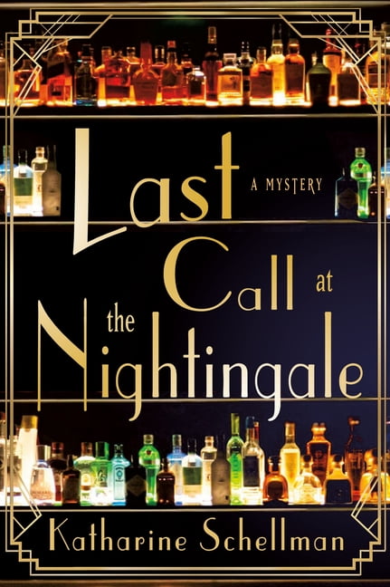 Last Call at the Nightingale: A Mystery (The Nightingale Mysteries, 1)