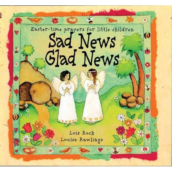 Pre-Owned Sad News Glad News: Easter-Time Prayers for Little Children (Hardcover) 0745937330 9780745937335