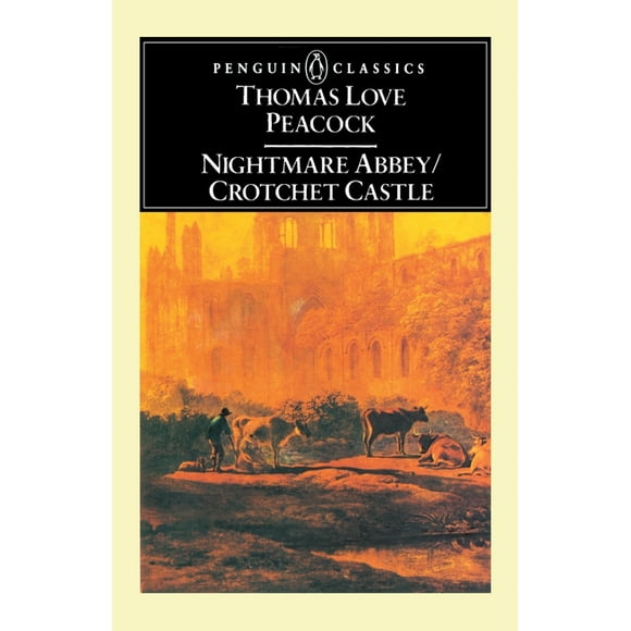 Nightmare Abbey; Crotchet Castle (Paperback)