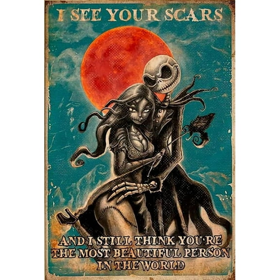 Nightmare Before Christmas Jack Skellington and Sally Tin Metal Sign I See Your Scars Inspirational Quotes Home Living Decor Wall Decor Art Gift