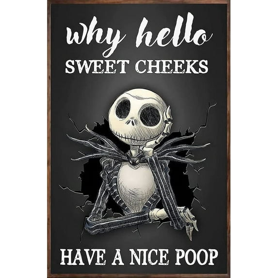 Nightmare Before Christmas Why Hello Sweet Cheeks Have Nice Poop Jack Skellington Tin Metal Sign Vintage Restroom Decor Pub Club Cafe Bar Home Wall Art Decoration, 8x12 Inch