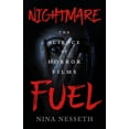 thumbnail image 1 of Nightmare Fuel: The Science of Horror Films, (Paperback), 1 of 1