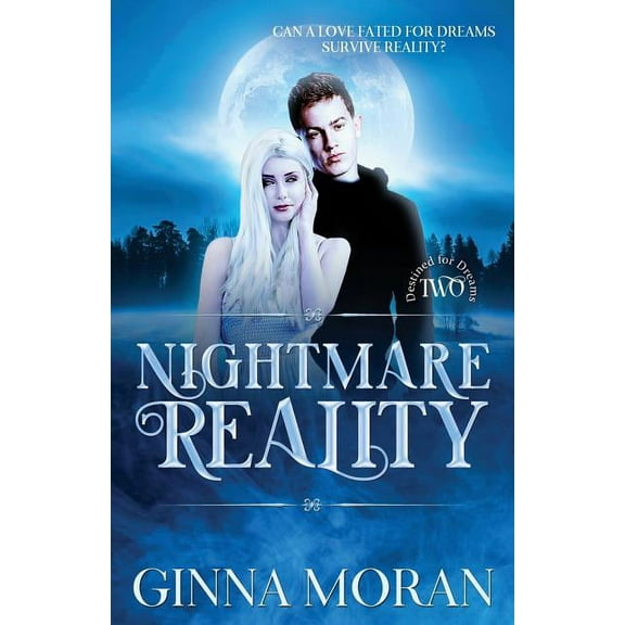 Destined for Dreams Nightmare Reality, Book 2, (Paperback)
