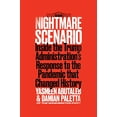 thumbnail image 1 of Nightmare Scenario: Inside the Trump Administration's Response to the Pandemic That Changed History, 1 of 1
