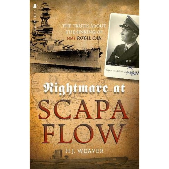 Pre-Owned Nightmare at Scapa Flow H.J. Weaver (Paperback)