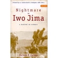 thumbnail image 1 of Pre-Owned Nightmare on Iwo Jima: A Marine in Combat (Paperback) 0817354484 9780817354480, 1 of 1