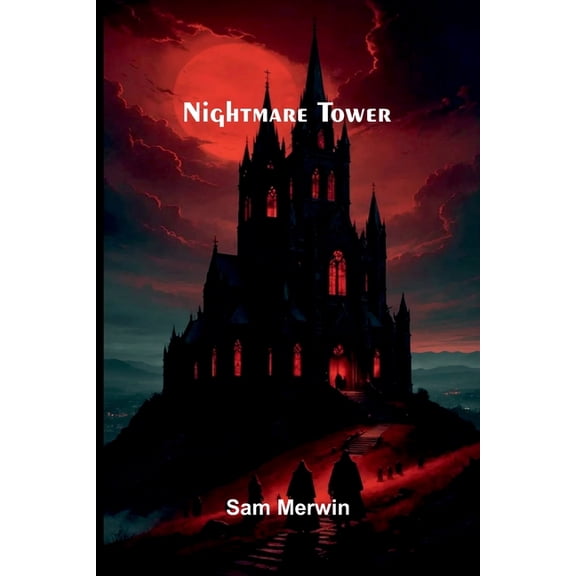 Nightmare tower, (Paperback)