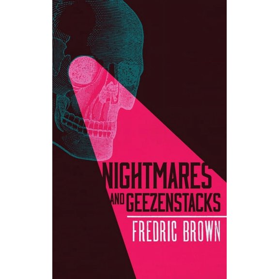 Nightmares and Geezenstacks, (Paperback)