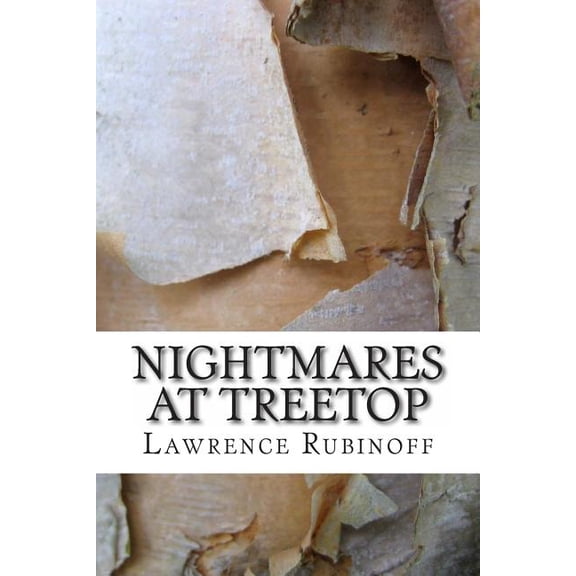 Nightmares at Treetop