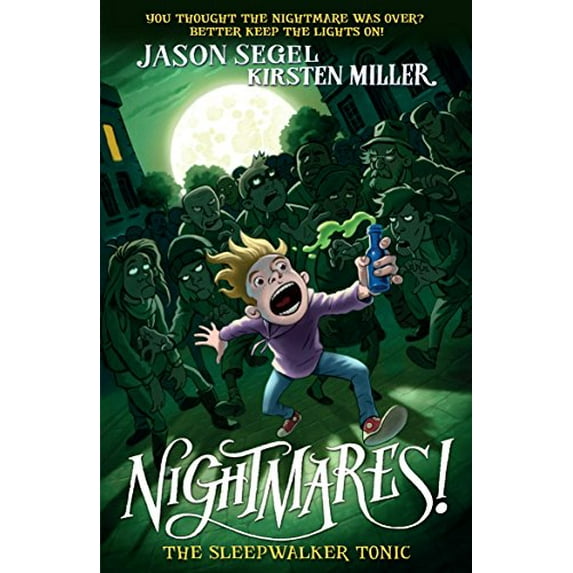Nightmares! the Sleepwalker Tonic