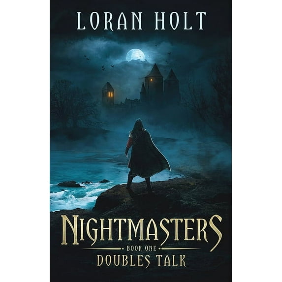 Nightmasters: Doubles Talk Paperback 1947392891 9781947392892 Loran Holt