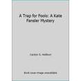 thumbnail image 1 of Pre-Owned A Trap for Fools (Hardcover) 0525247548 9780525247548, 1 of 1