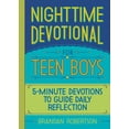 thumbnail image 1 of Nighttime Devotional for Teen Boys : 5-Minute Devotions to Guide Daily Reflection (Paperback), 1 of 1