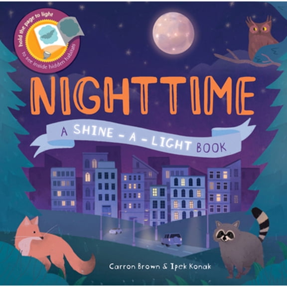 Pre-Owned Nighttime (Shine-a-light), 9781684645701, 1684645700, Hardcover,