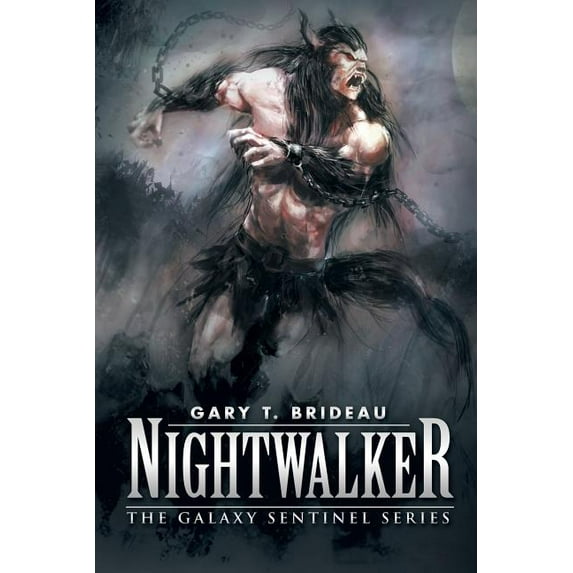 Nightwalker: The Galaxy Sentinel series (Paperback)