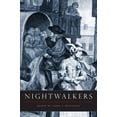 thumbnail image 1 of Nightwalkers: Prostitute Narratives from the Eighteenth Century, (Paperback), 1 of 1