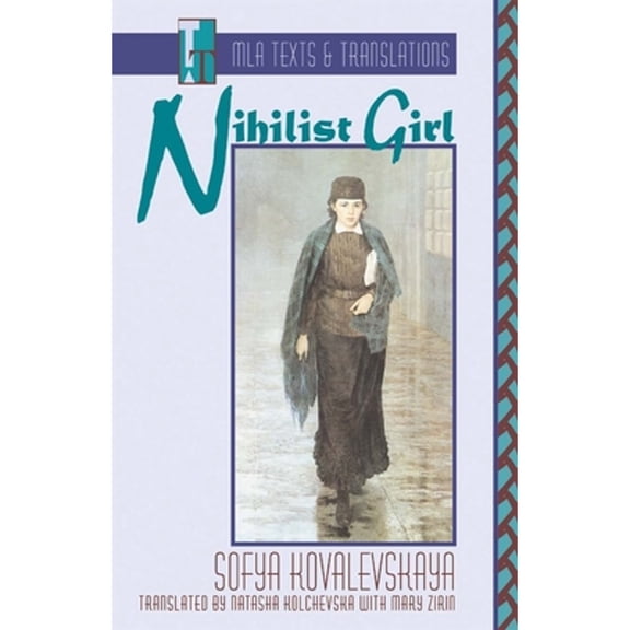 Pre-Owned Nihilist Girl: An MLA Translation (Paperback) 0873527909 9780873527903