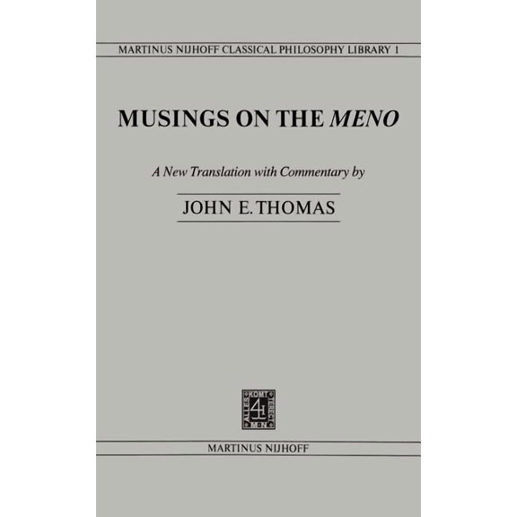 Nijhoff Classical Philosophy Library Musings on the Meno, Book 1, (Paperback)