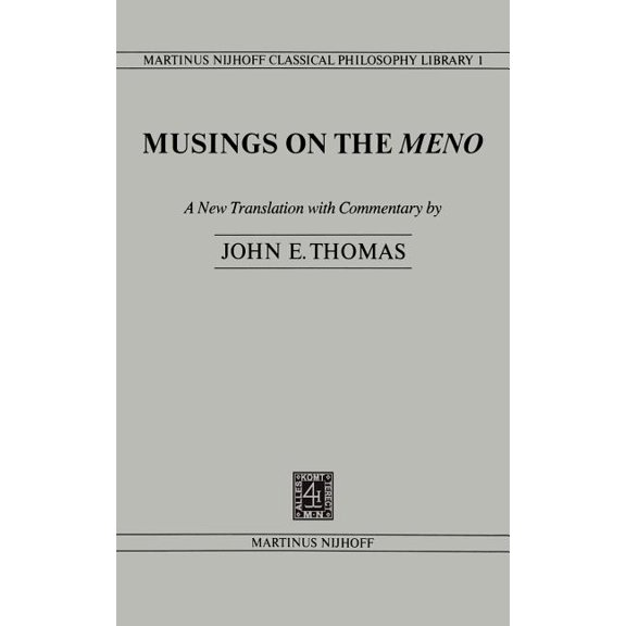 Nijhoff Classical Philosophy Library Musings on the Meno, Book 1, (Paperback)