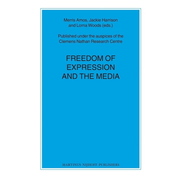 Nijhoff Law Specials Freedom of Expression and the Media, Book 79, (Paperback)