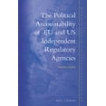 thumbnail image 1 of Nijhoff Studies in European Union Law The Political Accountability of EU and Us Independent Regulatory Agencies, Book 6, (Hardcover), 1 of 1