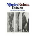 thumbnail image 1 of Pre-Owned Nijinsky, Pavlova, Duncan: Three Lives in Dance (Paperback) 0306800357 9780306800351, 1 of 1