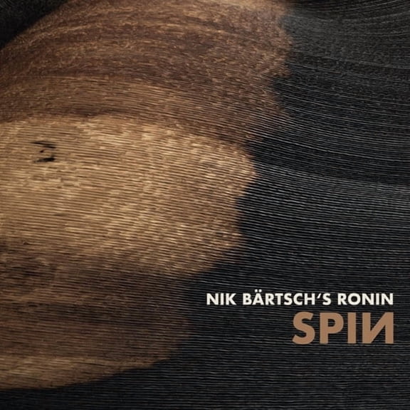 Nik Ronin Baertschs - Bartsch: Spin - Music & Performance - Vinyl
