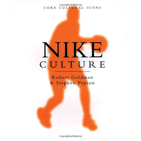Pre-Owned Nike Culture: The Sign of the Swoosh (Paperback) 0761961496 9780761961499
