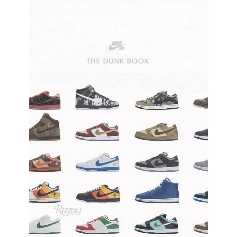 Nike Sb: The Dunk Book (Hardcover) - Walmart.com