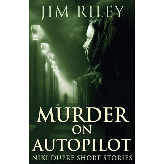 Niki Dupre Short Stories Murder on Autopilot, Book 3, (Paperback)