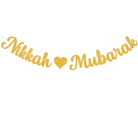 Nikkah Mubarak Banner - Eid Mubarak Decorations, Urdu Nikkah Decor, Glittery Desi Wedding/Engagement/Dulhan/Shaadi Party Decorations Gold Glitter