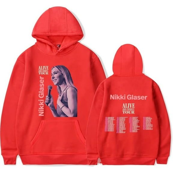 Nikki Glaser Alive and Unwell Tour 2025 Merch Hoodie Pockets Drawstring Unisex Hooded Sweatshirt Fashion Clothing