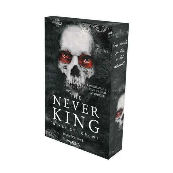 Nikki St. Crowe The Never King: Peter-Pan-Retelling. DARK ROMANCE Mit limitiertem (Paperback)