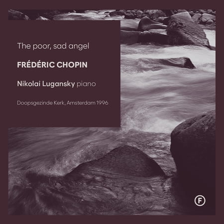 Nikolai Lugansky - Chopin: The poor, sad angel - Music & Performance - CD
