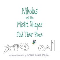 Nikolas and the Misfit Shapes Find Their Place, (Paperback)