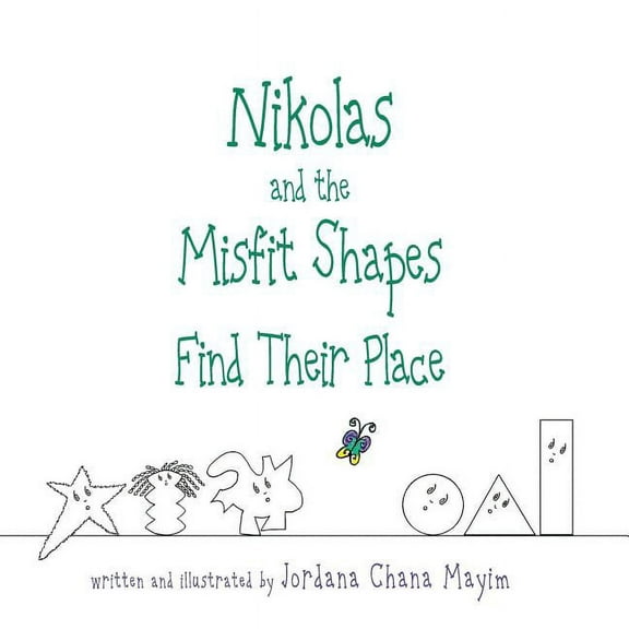 Nikolas and the Misfit Shapes Find Their Place, (Paperback)