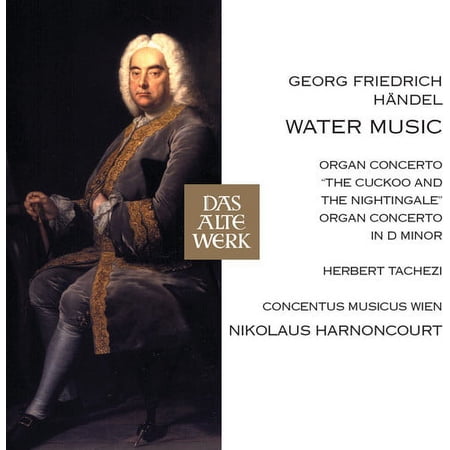 Nikolaus Harnoncourt - Georg Friedrich Handel Water Music - Music & Performance - CD