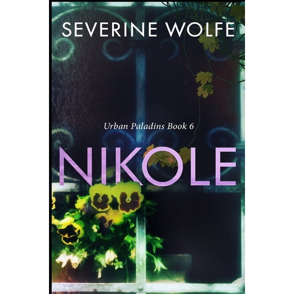 Nikole : Urban Paladins Book 6 (Paperback)