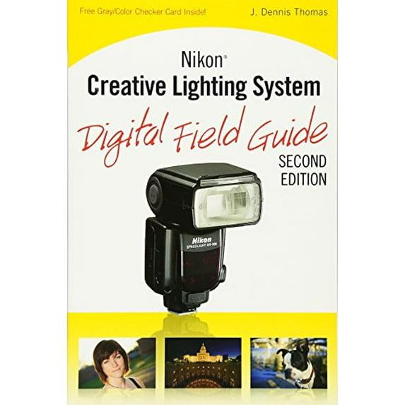 Pre-Owned Nikon Creative Lighting System Digital Field Guide (Paperback) 0470454059 9780470454053