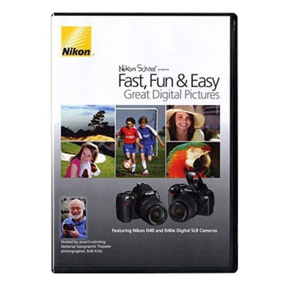 Nikon School Presents: Fast, Fun & Easy Great Digital Pictures Instructional DVD - for Nikon D40 & D40x Digital SLR Cameras