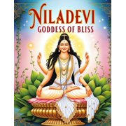 Niladevi Goddess of Bliss, Paperback