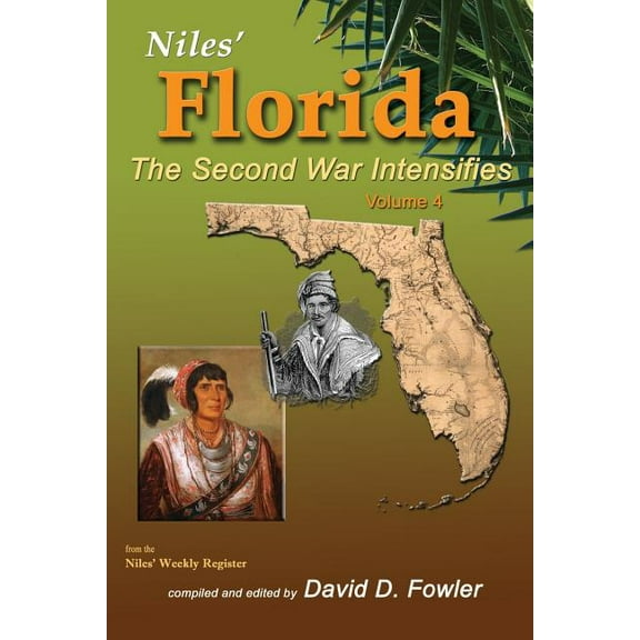 Niles Florida: The Second War Intensifies Paperback 0988923165 9780988923164 David D. Fowler
