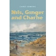 thumbnail image 1 of Nils, Ginger and Charlie (Paperback), 1 of 1