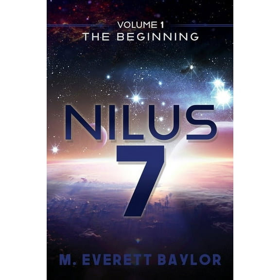 Nilus 7: Volume 1 the Beginning, (Paperback)