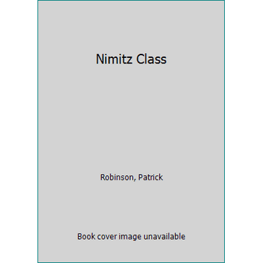 Pre-Owned Nimitz Class (Paperback) 009922562X 9780099225621