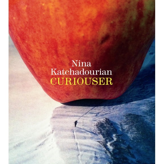 Nina Katchadourian : Curiouser (Hardcover)