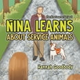 thumbnail image 1 of Nina Learns About Service Animals, (Paperback), 1 of 1