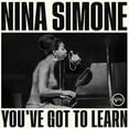 thumbnail image 1 of Nina Simone - You've Got To Learn - Music & Performance - Vinyl, 1 of 2